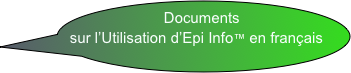 Documents sur l’Utilisation d’Epi Info™ en français