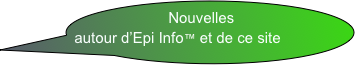 Nouvelles autour d’Epi Info™ et de ce site